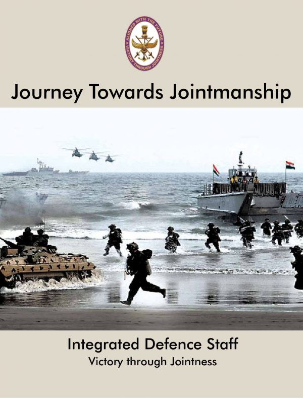 Journey Towards Jointsmanship – Integrated Defence Staff